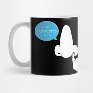 you've completed me Mug
